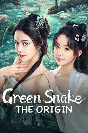 ดูหนังออนไลน์ Green Snake: The Origin (2025) กำเนิดตำนานงูเขียว